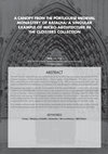 Research paper thumbnail of A CANOPY FROM THE PORTUGUESE MEDIEVAL MONASTERY OF BATALHA: A SINGULAR EXAMPLE OF MICRO-ARCHITECTURE IN THE CLOISTERS COLLECTION