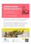 Research paper thumbnail of Understanding Zooarchaeology II Short Course April 2020