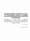 Research paper thumbnail of Desarrollo económico, acumulación de capital y el “keynesianismo a ultranza”: la economía política de la Unidad Popular en la trayectoria del sistema-mundo