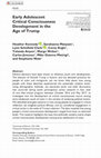 Research paper thumbnail of Early Adolescent Critical Consciousness Development in the Age of Trump