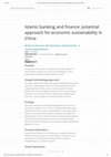 Research paper thumbnail of Islamic banking and finance: potential approach for economic sustainability in China