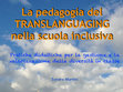 Research paper thumbnail of Pratiche didattiche per la gestione e la valorizzazione della diversità in classe La pedagogia del TRANSLANGUAGING nella scuola inclusiva