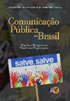 Research paper thumbnail of Comunicação Pública no Brasil: desafios e perspectivas, memórias e depoimentos