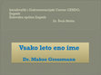 Research paper thumbnail of Vsako eno leto eno ime - dr. Maxo Grossmann