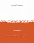 Research paper thumbnail of COGNITIVE NEUROSCIENCE THE BIOLOGY OF THE MIND Fourth Edition