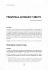 Research paper thumbnail of FRONTERAS JUVENILES Y DELITO