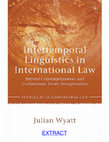 Research paper thumbnail of Intertemporal Linguistics in International Law - Beyond Contemporaneous and Evolutionary Treaty Interpretation