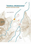 Research paper thumbnail of L. Vecchio (a cura di), ‘Colofone, città della Ionia’. Nuovi studi e ricerche (Atti del Convegno Internazionale di Studi, Fisciano, Università degli Studi di Salerno, 20 aprile 2017), Paestum, Pandemos, 2019, ISBN 978-88-87744-90-3.