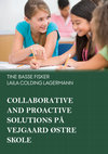 Research paper thumbnail of COLLABORATIVE AND PROACTIVE SOLUTIONS PÅ VEJGAARD ØSTRE SKOLE