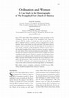 Research paper thumbnail of Ordination and Women A Case Study in the Historiography of The Evangelical Free Church of America