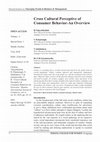 Research paper thumbnail of Cross Cultural Perceptive of
Consumer Behavior-An Overview