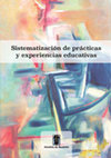 Research paper thumbnail of Sistematización de prácticas y experiencias Educativas