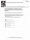 Research paper thumbnail of The Embodied Nature of Physical Literacy: Interconnectedness of Lived Experience and Meaning