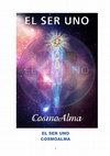 Research paper thumbnail of EL SER UNO COSMOALMA