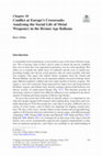 Research paper thumbnail of Conflict at Europe’s Crossroads: Analysing the Social Life of Metal Weaponry in the Bronze Age Balkans