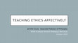 Research paper thumbnail of Teaching Ethics Affectively