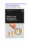 Research paper thumbnail of Politics and Recognition. Towards a New Political Aesthetics