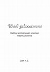 Research paper thumbnail of Waa’i galaxxamona: Hadiyyi amma'nnaa'n wixxixxi mazmuulluwwa