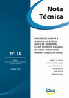 Research paper thumbnail of Mobilidade urbana e o acesso ao Sistema Único de Saúde para casos suspeitos e graves de covid-19 nas vinte maiores cidades do Brasildores por habitante na zona de captação de cada hospital