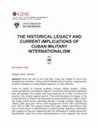 Research paper thumbnail of The Historical Legacy and Current Implications of Cuban Military Internationalism