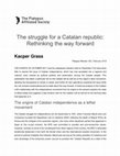 Research paper thumbnail of The Struggle for a Catalan Republic: Rethinking the Way Forward