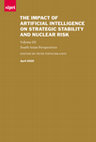 Research paper thumbnail of The Impact of Artificial Intelligence on Strategic Stability and Nuclear Risk, Vol. III, South Asian Perspectives