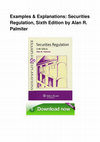 Research paper thumbnail of Examples Explanations Securities Regulation Sixth Edition by Alan R. Palmiter