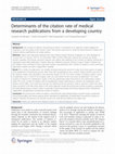 Research paper thumbnail of Determinants of the citation rate of medical research publications from a developing country