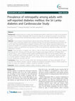 Research paper thumbnail of Prevalence of retinopathy among adults with self-reported diabetes mellitus: the Sri Lanka diabetes and Cardiovascular Study