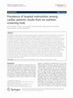 Research paper thumbnail of Prevalence of hospital malnutrition among cardiac patients: results from six nutrition screening tools