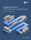 Research paper thumbnail of Supply Chain Jigsaw: Piecing Together the Future Global Economy