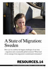 Research paper thumbnail of Resources14_A State of Migration: Sweden