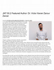 Research paper thumbnail of JNT 50.2 Featured Author: Dr. Victor Xavier Zarour Zarzar