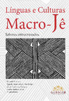 Research paper thumbnail of “Indagações a respeito das transformações na vida das mulheres Mẽbêngôkre e no valor simbólico do feminino gerados pela aproximação com a sociedade regional no Brasil Central”. pp. 95-118.[E book] Linguas & Culturas Macro Jê