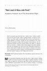 Research paper thumbnail of "Not Just A Nice Job Perk" Academic Freedom As A First Amendment Right