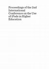 Research paper thumbnail of Proceedings of the 2nd International Conference on the Use of iPads in Higher Education