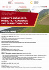 Research paper thumbnail of Unruly Landscapes: Mobility, Transience and Transformation  (18-19 June 2020)