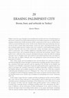 Research paper thumbnail of Erasing Palimpsest City. Boom, bust and urbicide 2019