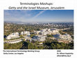 Research paper thumbnail of Terminologies Mashups: Getty and the Israel Museum, Jerusalem.