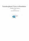 Research paper thumbnail of Production. Historicizing border-making, in Transdisciplinary Views on Boundaries. Towards a New Lexicon, edited by Luca Gaeta e Alice Buoli, Feltrinelli, Milano  2020