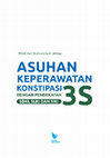 Research paper thumbnail of ASUHAN KEPERAWATAN KONSTIPASI DENGAN PENDEKATAN 3S (SDKI, SLKI DAN SIKI