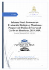 Research paper thumbnail of Informe Final: Protocolo de Evaluación Biológica y Monitoreo Pesquero de Pepino de Mar en el Caribe de Honduras, 2018-2019.Acuerdo Ministerial SAG 140-2018