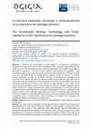 Research paper thumbnail of Adolfo Rodríguez Posada -  La escritura acelerada: tecnología y turbocapitalismo en la tuiteratura de Santiago Eximeno (Ogigia, 27, 2020).