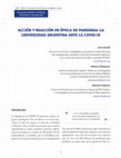 Research paper thumbnail of ACCIÓN Y REACCIÓN EN ÉPOCAS DE PANDEMIA:  LA UNIVERSIDAD ARGENTINA ANTE LA COVID-19