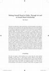 Research paper thumbnail of Making Oneself Heard in Public, Through Art and in Sound-Based Scholarship