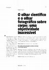 Research paper thumbnail of Olhar científico e fotográfico sobre o corpo