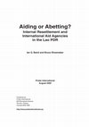 Research paper thumbnail of Aiding or Abetting?: Internal Resettlement and International Aid Agencies in the Lao PDR