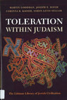 Research paper thumbnail of Toleration within Judaism (with Martin Goodman, Corinna Kaiser and Simon Levis Sullam)