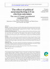 Research paper thumbnail of The effect of political neuromarketing 2.0 on election outcomes The case of Trump's presidential campaign 2016