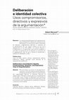 Research paper thumbnail of Deliberación e identidad colectiva. Usos compromisorios, directivos y expresivos de la argumentación